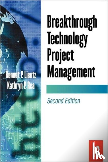 Lientz, Bennet, Rea, Kathryn - Breakthrough Technology Project Management