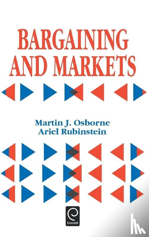 Martin J. Osborne, Ariel Rubinstein - Bargaining and Markets