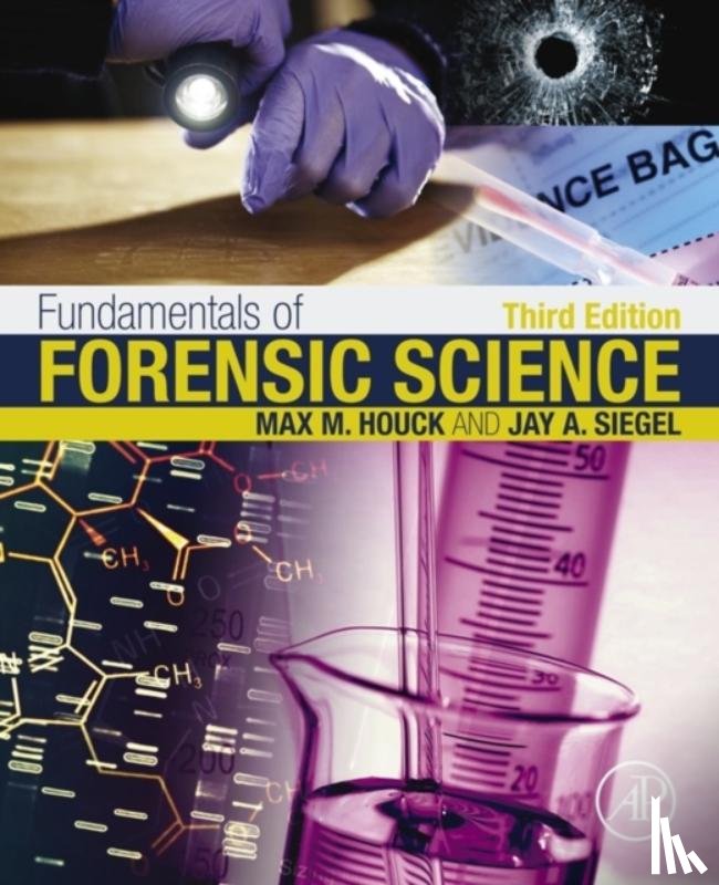 Houck, Max M. (Vice President, Siegel, Jay A. (Director - Fundamentals of Forensic Science