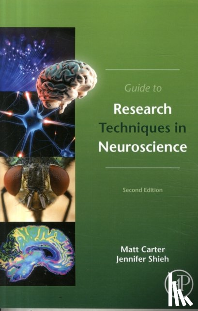Carter, Matt (Assistant Professor of Biology, Shieh, Jennifer C. (AAAS Science & Technology Policy Fellow - Guide to Research Techniques in Neuroscience