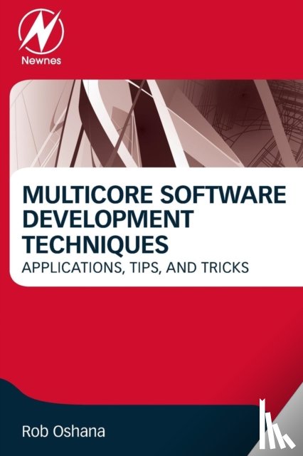 Oshana, Robert (Vice President of Software Engineering R&D for the Microcontroller and Microprocessor business line at NXP - Multicore Software Development Techniques