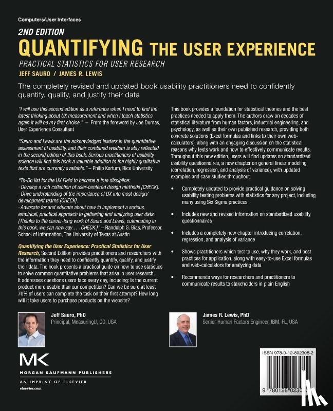 Sauro, Jeff (Usability Metrics and Statistical Analyst, Lewis, James R (Senior Human Factors Engineer - Quantifying the User Experience