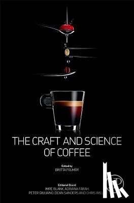  - The Craft and Science of Coffee