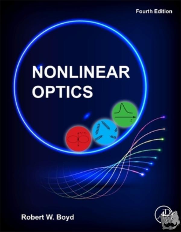 Boyd, Robert W. - Nonlinear Optics