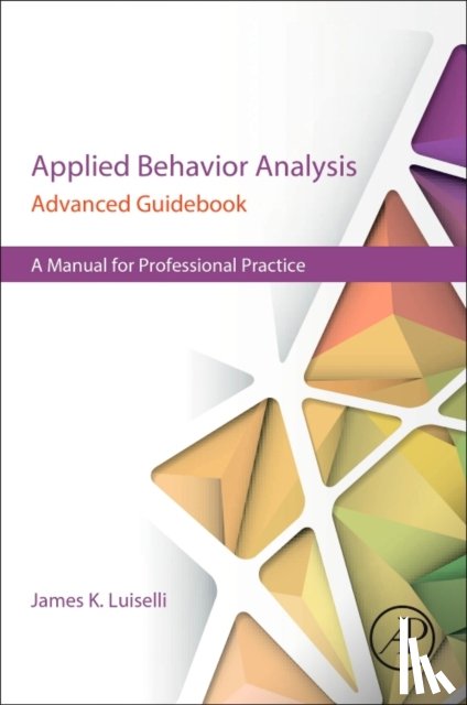  - Applied Behavior Analysis Advanced Guidebook