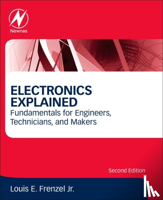 Frenzel, Louis E. (Technology Editor - Electronics Explained