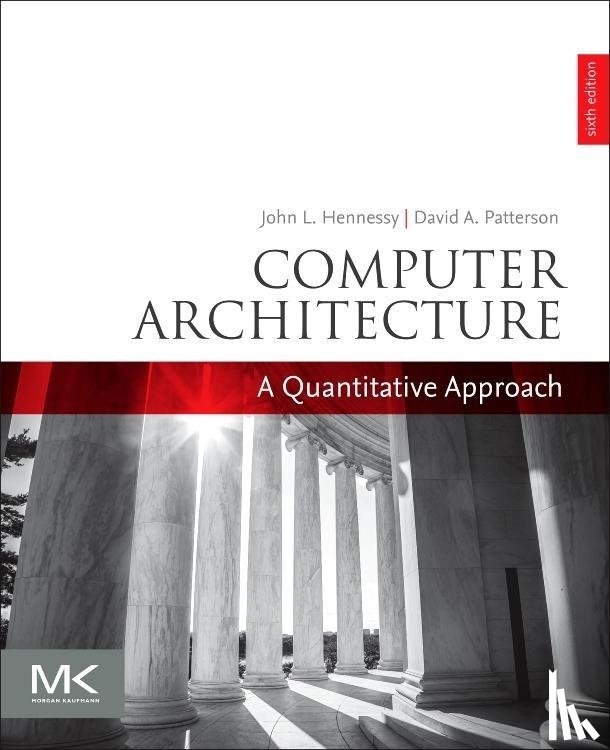 Hennessy, John L. (Departments of Electrical Engineering and Computer Science, Patterson, David A. (Pardee Professor of Computer Science - Computer Architecture
