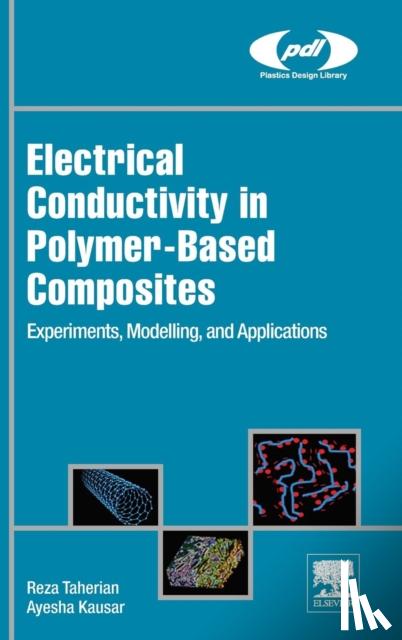 Taherian, Reza - Electrical Conductivity in Polymer-Based Composites