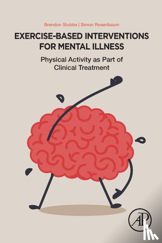 Stubbs, Brendon (Institute of Psychiatry, Rosenbaum, Simon (School of Psychiatry - Exercise-Based Interventions for Mental Illness