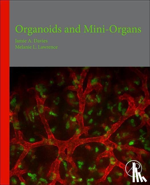  - Organoids and Mini-Organs