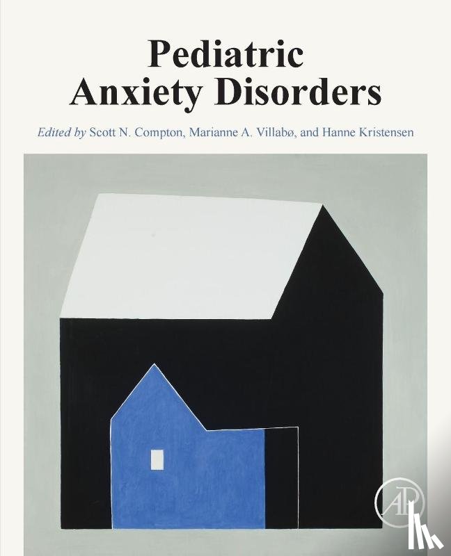  - Pediatric Anxiety Disorders