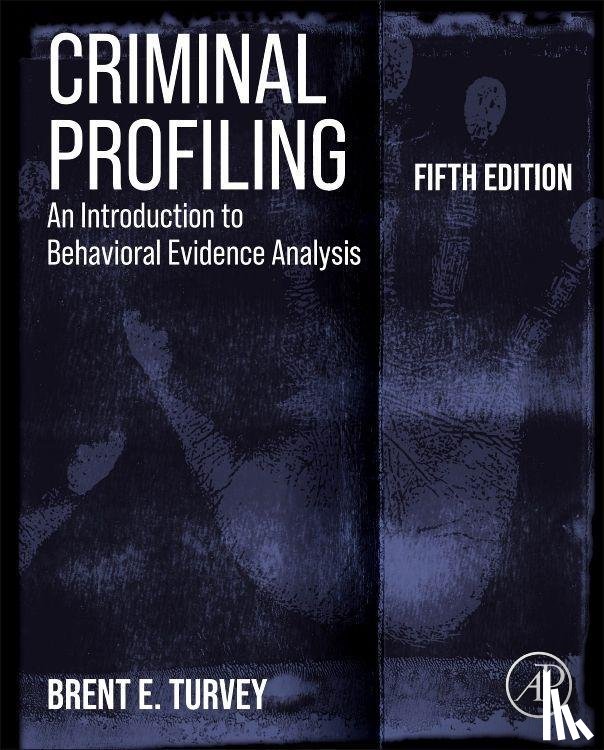 Turvey, Brent E. (MS in Forensic Science and a PhD in Criminology; Forensic Scientist - Criminal Profiling