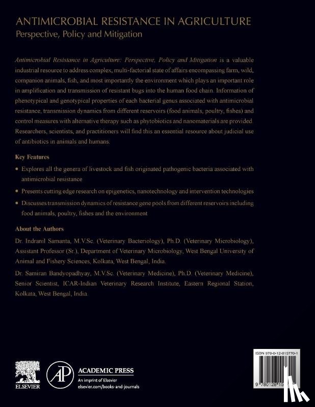Samanta, Indranil (Associate Professor and Head of Veterinary Microbiology Department at the West Bengal University of Animal and Fishery Sciences, Bandyopadhyay, Samiran (Principal Scientist at ICAR-Indian Veterinary Research Institute - Antimicrobial Resistance in Agriculture