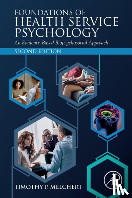 Melchert, Timothy P. (Department of Counselor Education and Counseling Psychology, Marquette University, Milwaukee, WI, USA) - Foundations of Health Service Psychology