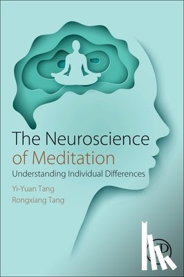 Tang, Yi-Yuan (Professor of Health Neuroscience and Prevention Science, Tang, Rongxiang (Department of Psychiatry - The Neuroscience of Meditation