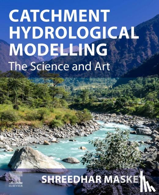 Maskey, Shreedhar (Associate Professor, IHE Delft Institute for Water Education, Delft, The Netherlands) - Catchment Hydrological Modelling