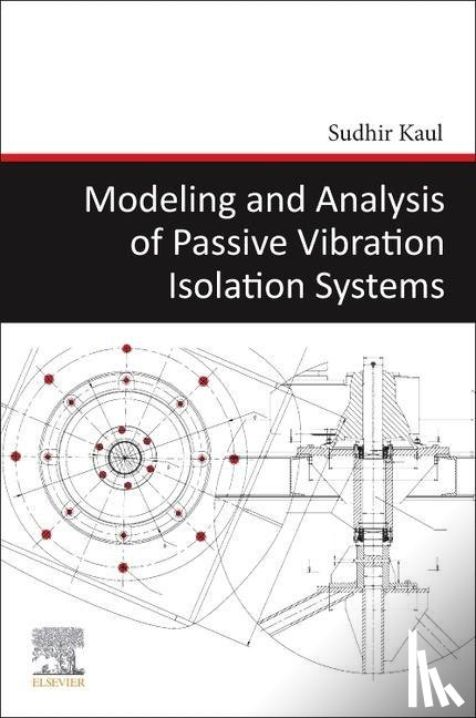 Kaul, Sudhir (Associate Professor - Modeling and Analysis of Passive Vibration Isolation Systems