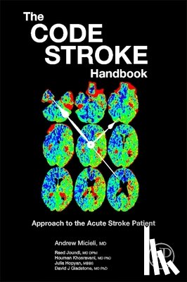 Micieli, Andrew (Senior Neurology Resident, Joundi, Raed (Stroke Fellow, Khosravani, Houman (Assistant Professor, Hopyan, Julia (Assistant Professor - The Code Stroke Handbook