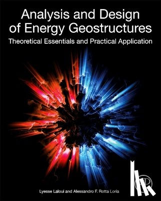 Laloui, Lyesse (Professor at the Swiss Federal Institute of Technology in Lausanne, Rotta Loria, Alessandro F. (Assistant Professor - Analysis and Design of Energy Geostructures
