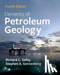 Selley, Richard C. (Professor Emeritus, Sonnenberg, Stephen A. (Professor and Charles Boettcher Chair in Petroleum Geology - Elements of Petroleum Geology