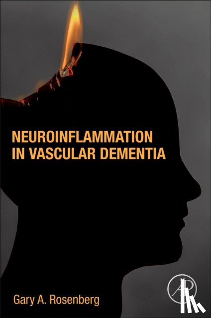 Rosenberg, Gary (Professor of Neurology and Director - Neuroinflammation in Vascular Dementia