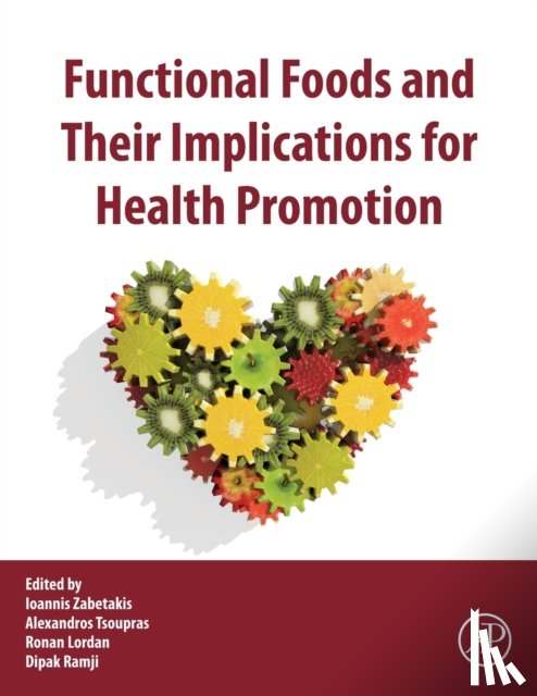 - Functional Foods and their Implications for Health Promotion