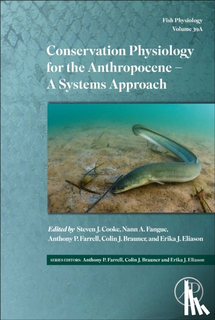 Cooke, Steven J. - Conservation Physiology for the Anthropocene - A Systems Approach