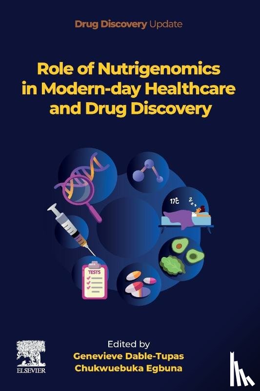  - Role of Nutrigenomics in Modern-day Healthcare and Drug Discovery
