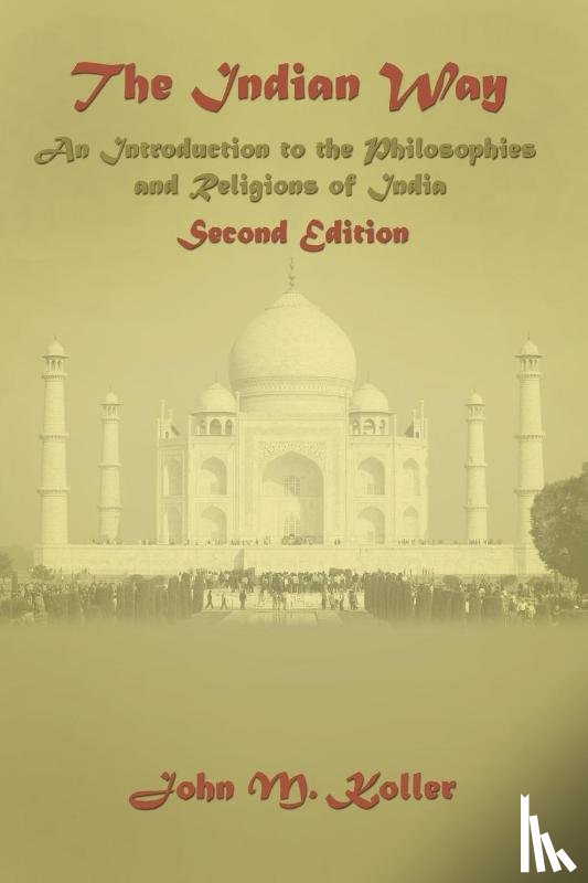 Koller, John M. - The Indian Way
