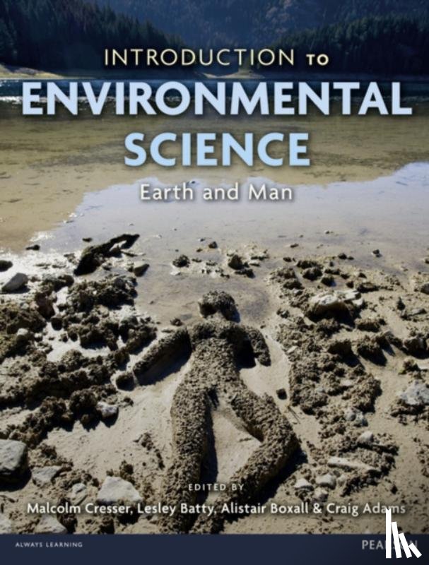 Cresser, Malcolm, Batty, Lesley, Boxall, Alistair, Adams, Craig - Introduction to Environmental Science