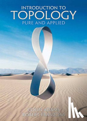 Adams, Colin, Franzosa, Robert - Introduction to Topology