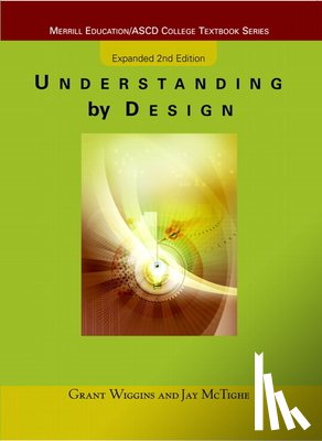 Grant P. Wiggins, Jay McTighe - Understanding by Design