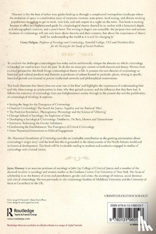 Mooney, Jayne - The Theoretical Foundations of Criminology