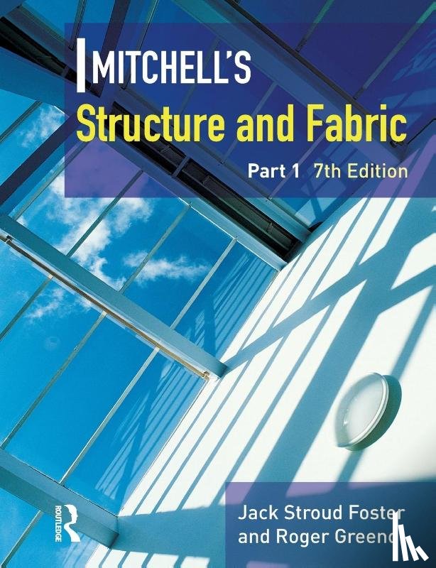 Foster, J S - Mitchell's Structure & Fabric Part 1