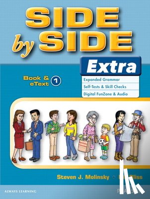 Molinsky, Steven, Bliss, Bill - Side by Side Extra 1 Student Book & eText