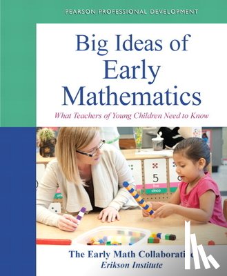 The Early Math Collaborative, Erikson Institute - Big Ideas of Early Mathematics