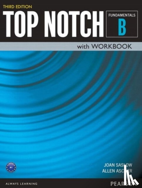 Saslow, Joan, Ascher, Allen - Top Notch Fundamentals Student Book/Workbook Split B