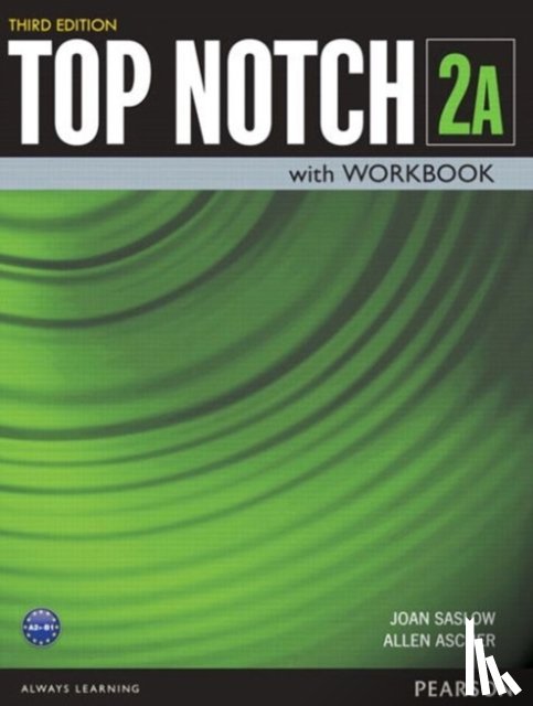 Saslow, Joan, Ascher, Allen - Top Notch 2 Student Book/Workbook Split A