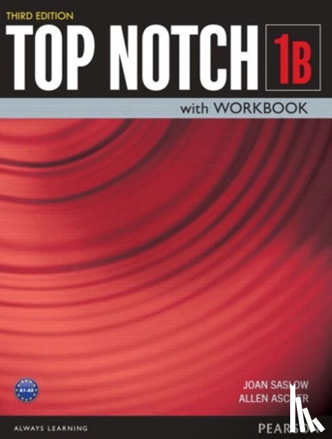 Saslow, Joan, Ascher, Allen - TOP NOTCH 1 3/E BK/WKBK SPLIT B 381928