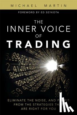 Martin, Michael - Inner Voice of Trading, The