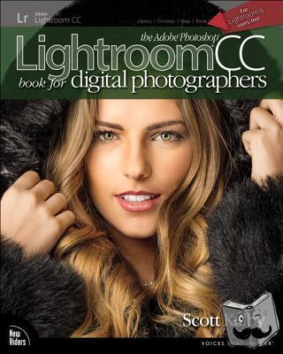 Kelby, Scott - Adobe Photoshop Lightroom CC Book for Digital Photographers, The