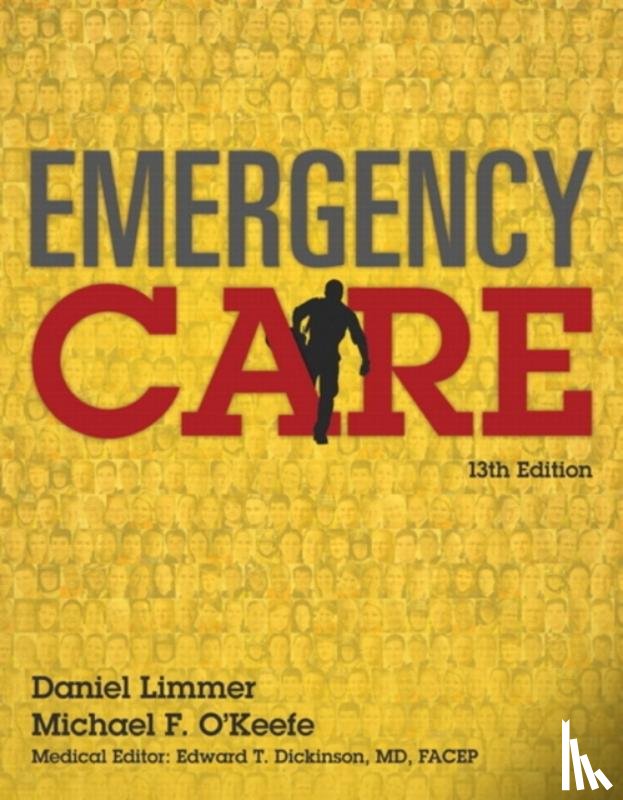 Limmer, Daniel, EMT-P, O'Keefe, Michael, Dickinson, Edward, Grant, Harvey - Emergency Care