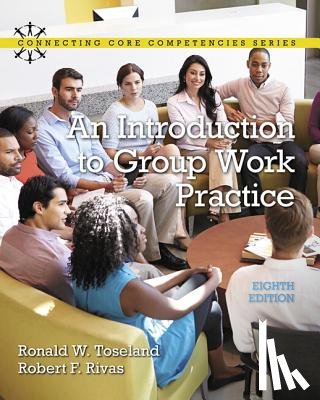 Ronald Toseland, Robert Rivas - Introduction to Group Work Practice, An