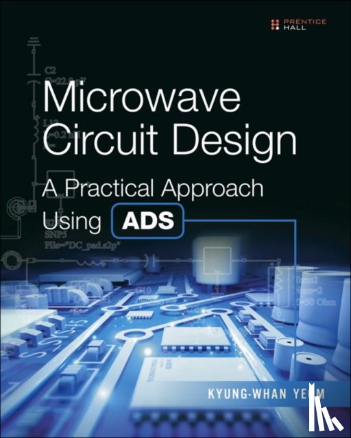 Yeom, Kyung-Whan - Microwave Circuit Design