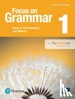 Schoenberg, Irene - Focus on Grammar 1 with Myenglishlab