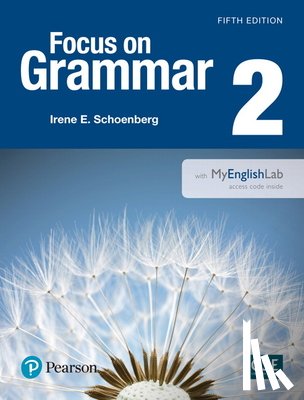 Schoenberg, Irene - Focus on Grammar 2 with Myenglishlab