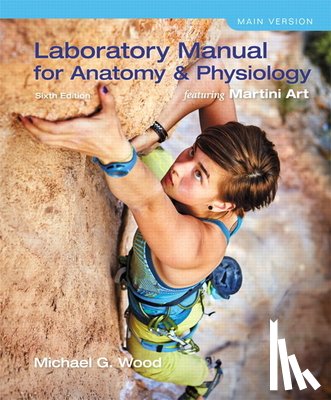 Wood, Michael - Laboratory Manual for Anatomy & Physiology featuring Martini Art, Main Version