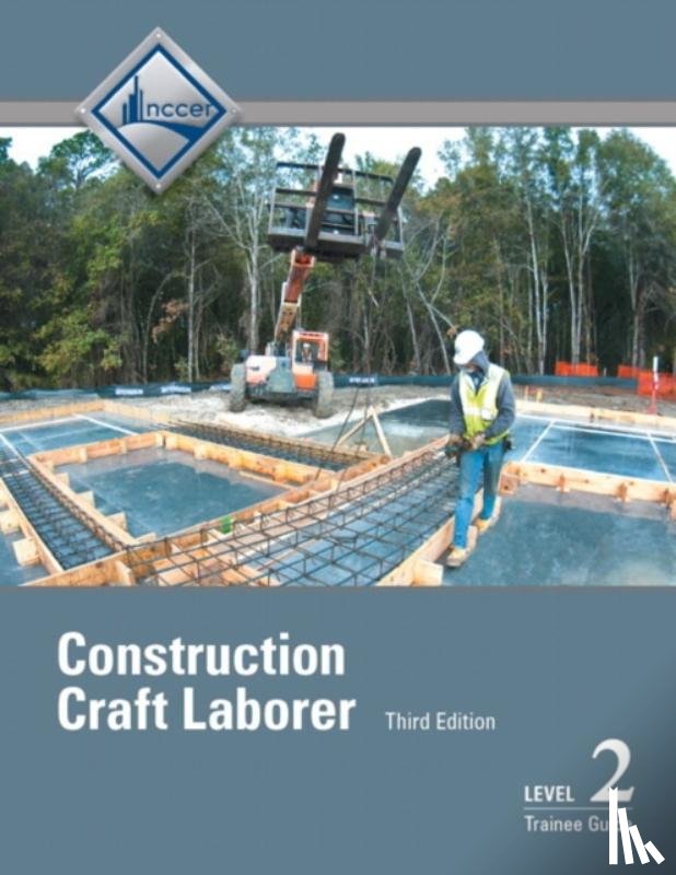 NCCER - Construction Craft Laborer Trainee Guide, Level 2