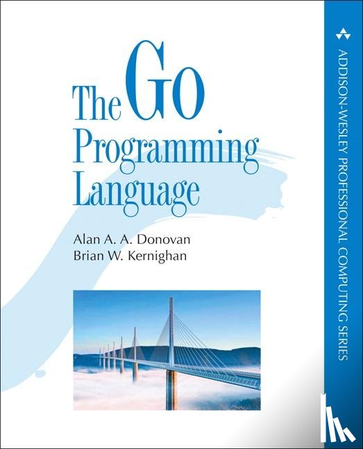 Donovan, Alan, Kernighan, Brian - Go Programming Language, The