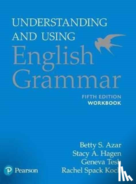 Azar, Betty S, Azar, Betty S., Hagen, Stacy A. - Azar-Hagen Grammar - (AE) - 5th Edition - Workbook - Understanding and Using English Grammar